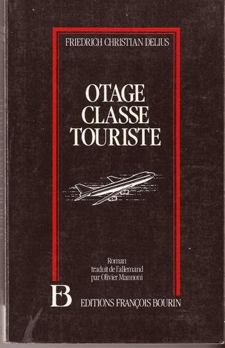 Otage classe touriste