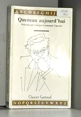 Queneau aujourd'hui : actes