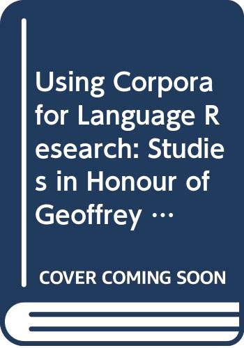 Couverture de Using Corpora for Language Research: Studies in Honour of Geoffrey Leech