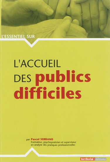 L'accueil des publics difficiles