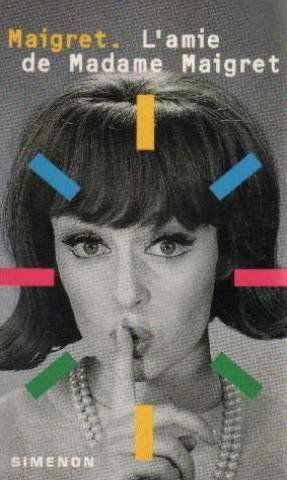 L'Amie De Madame Maigret