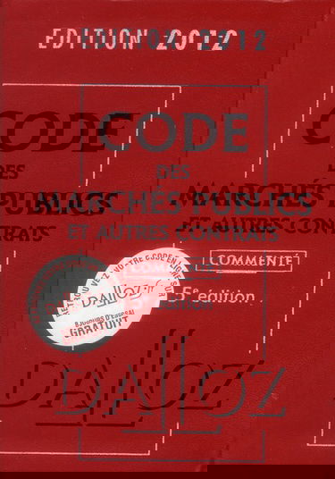 Code des marchés publics et autres contrats 2012, commenté