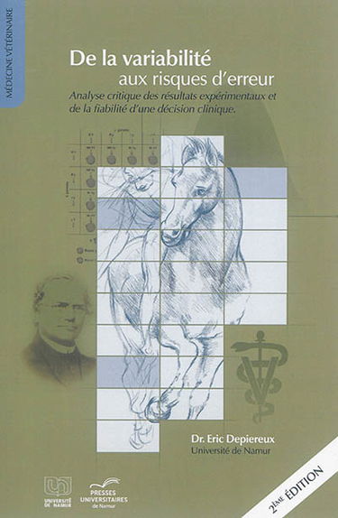 De la variabilité aux risques d'erreur : analyse critique des résultats expérimentaux et de la fiabilité d'une décision clinique