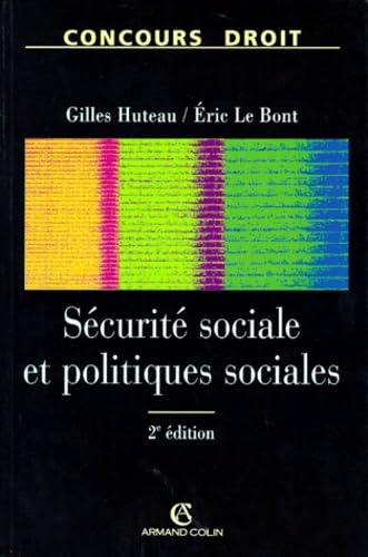 Securite Sociale Et Politiques Sociales. 2eme Edition