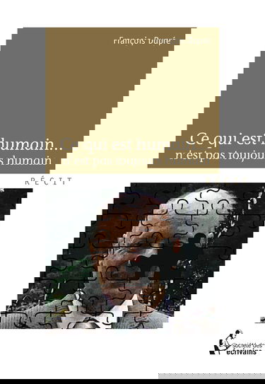 Ce qui est humain... n'est pas toujours humain