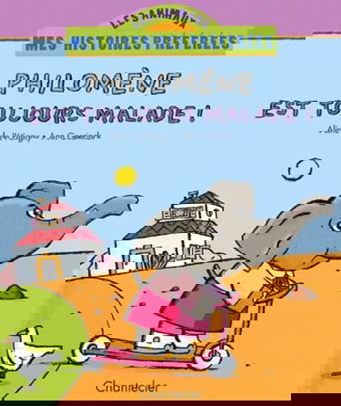 Philomene Est Toujours Malade !