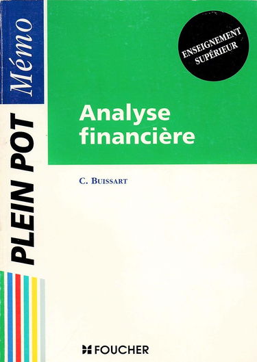 Analyse financiere / enseignement superieur, bts comptabilite et gestion, iut, decf... 103197