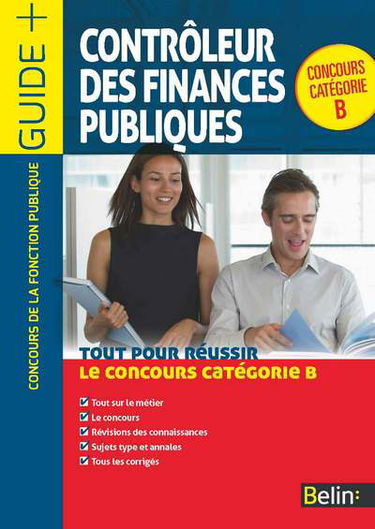 Contrôleur des finances publiques : tout pour réussir le concours catégorie B