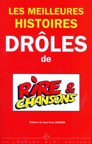 Les meilleures histoires drôles de Rires et chansons