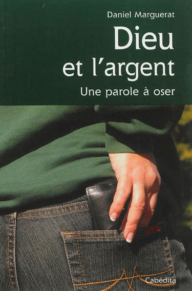 Dieu et l'argent : une parole à oser