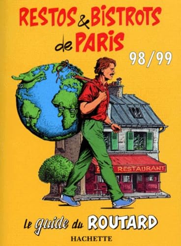 Restos et bistros de Paris: Edition 1998-1999