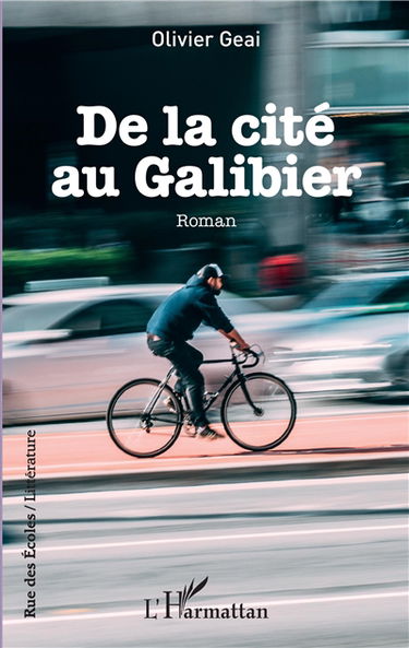 De la cité au Galibier