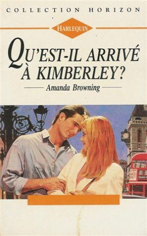 Quest-il arrivé à Kimberley ? : Collection : Harlequin horizon n° 1204