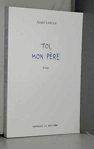 TOI MON PERE