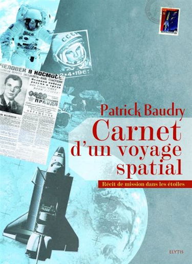 Carnet d'un voyage spatial : histoire d'une aventure dans les étoiles