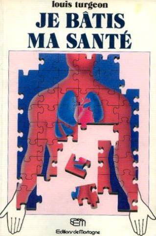 Je bâtis ma santé