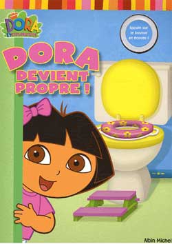 Dora devient propre ! : Dora l'exploratrice : livre sonore