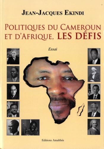 Politiques du Cameroun et d'Afrique, les défis