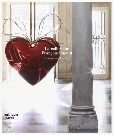 Couverture de La Collezione François Pinault. Una selezione Post-Pop. Catalogo dellamostra (Venezia, 12 novembre 2006-11 marzo 2007). Ediz. italiana, inglese e francese par VV.AA