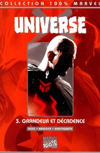Universe. Vol. 3. Grandeur et décadence