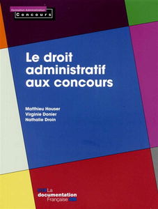 Le droit administratif aux concours