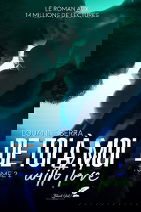 De toi à moi, with love: Tome 2