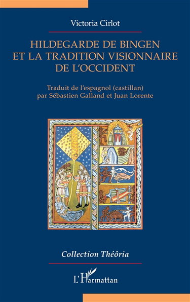 Hildegarde de Bingen et la tradition visionnaire de l'Occident