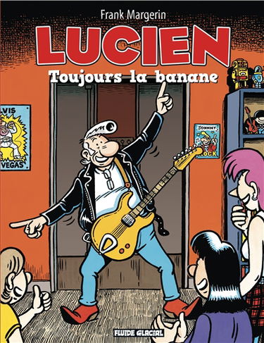 Lucien. Vol. 9. Toujours la banane