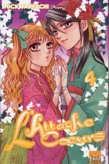 L'attache-coeurs. Vol. 4