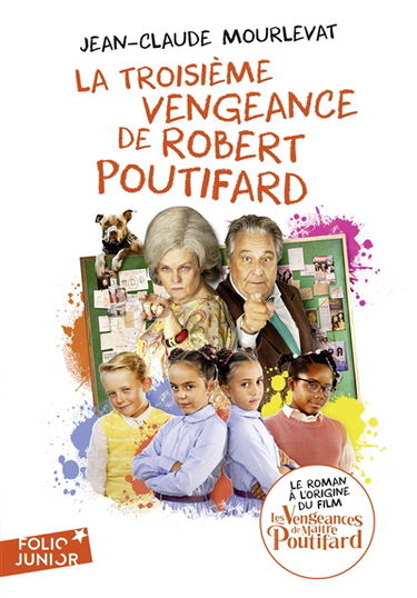 La troisième vengeance de Robert Poutifard