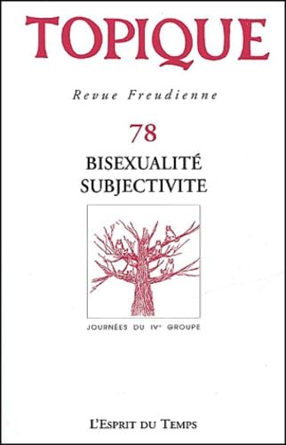 Topique, n° 78. Bisexualité subjectivité