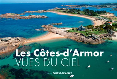 Couverture de Les Côtes-d'Armor vues du ciel
