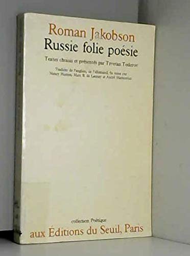 Russie, folie, poésie
