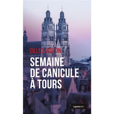Semaine de canicule à Tours