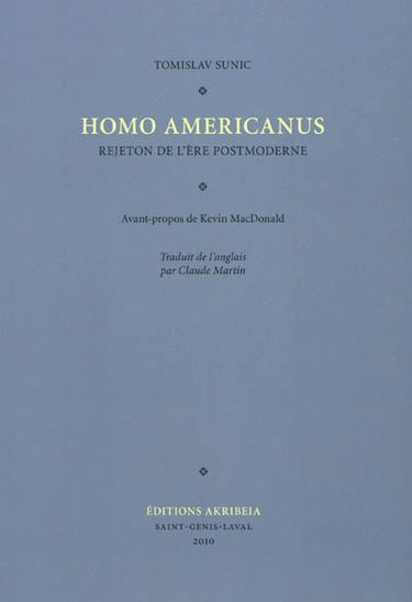 Homo americanus : rejeton de l'ère postmoderne