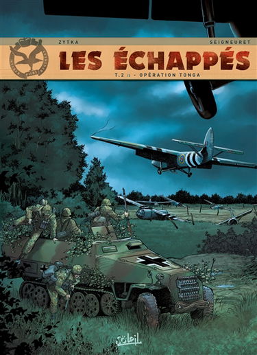 Les échappés. Vol. 2. Opération Tonga