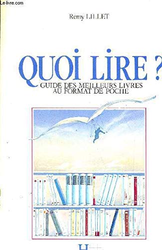 Quoi lire ? : guide des meilleurs livres au format de poche