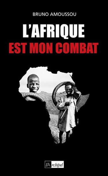 L'Afrique est mon combat