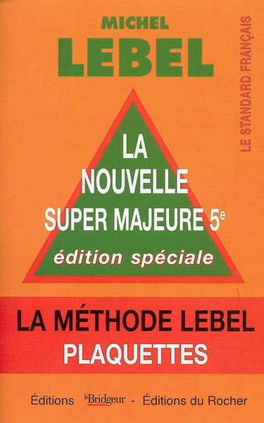 La nouvelle super majeure 5e : la méthode Lebel, plaquettes : le standard français, édition spéciale
