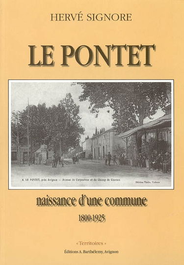 Le Pontet, naissance d'une commune : 1800-1925