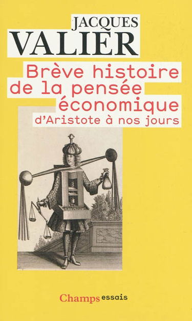 Brève histoire de la pensée économique, d'Aristote à nos jours