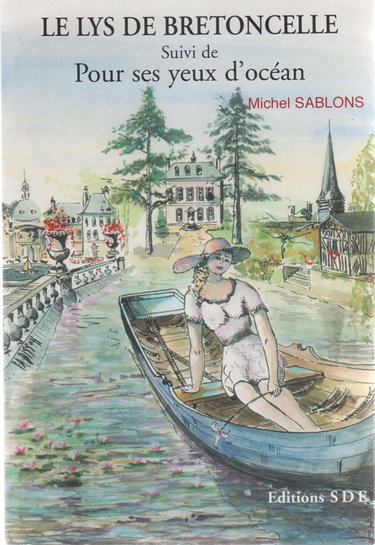 Le lys de Bretoncelle - simples nouvelles