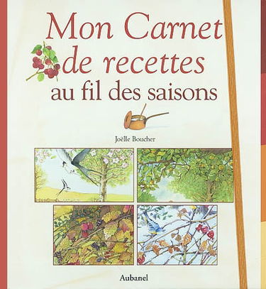 Mon carnet de recettes au fil des saisons
