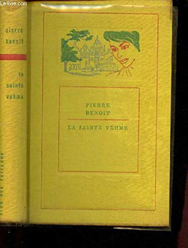 Couverture de La Sainte Vehme par Pierre Benoit