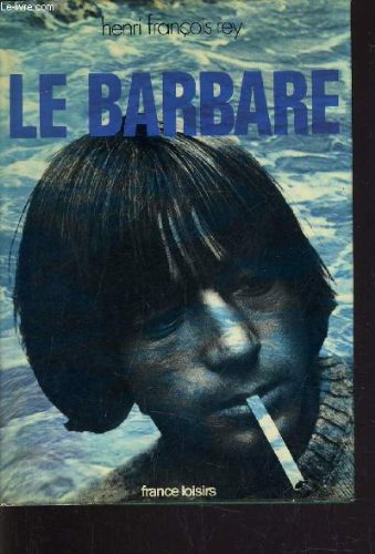Couverture de Le barbare in-8° br. 221 pp.