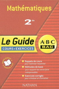Mathématiques, 2de : cours et exercices : programme 2000