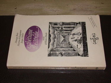 Esthétique théâtrale, textes de Platon à Brecht