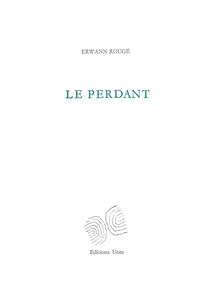 Le perdant