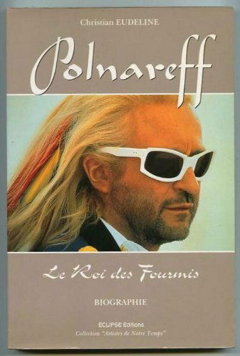 Michel Polnareff, roi des fourmis