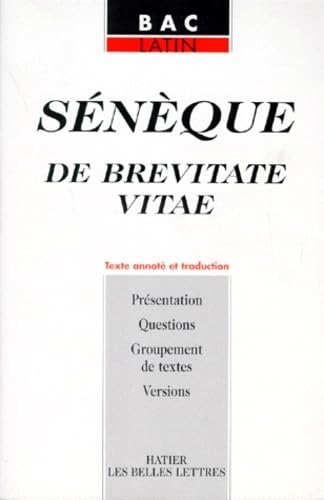 De brevitate vitae. Sur la brièveté de la vie
